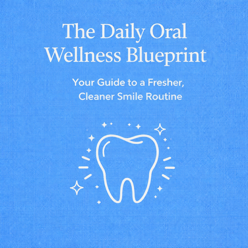 Science-Backed Oral Welness Guide
